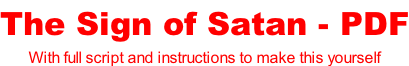 The Sign of Satan - PDF With full script and instructions to make this yourself