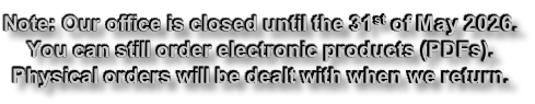 Note: Our office is closed until the 31st of May 2026. You can still order electronic products (PDFs). Physical orders will be dealt with when we return.