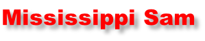 Mississippi Sam